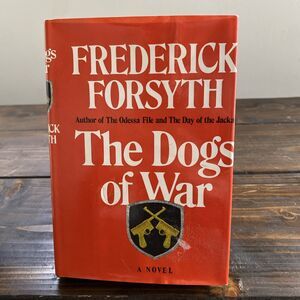 The Dogs of War By Frederick Forsyth 1974 Hardcover Book Club Edition 1st